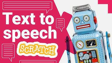How to use text-to-speech in Scratch | Digital Making at Home