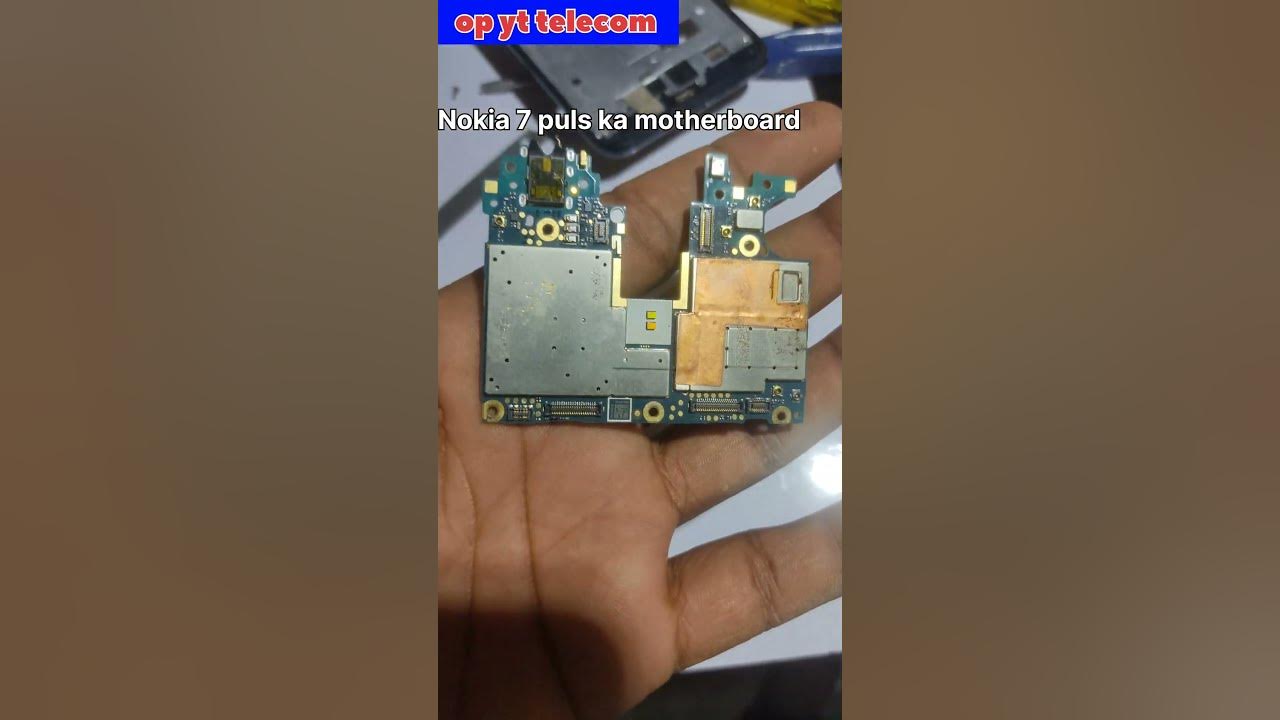 Nokia 7 Puls Ka Motherboard shortsvideo opyttelecom YouTube nokia-7-puls-ka-motherboard-shortsvideo-opyttelecom-youtube