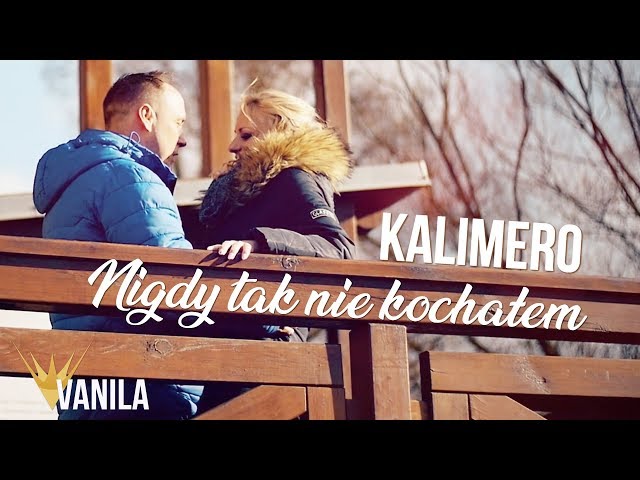 Kalimero - Nigdy tak nie kocha³em