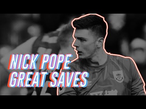 GREAT SAVES | NICK POPE AT HIS BEST