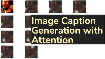 Neural Image Caption Generation with Visual Attention (algorithm) | AISC