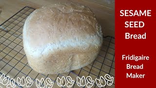 Sesame Seed Bread in Bread Machine, Frigidaire Bread Maker, One Pound Loaf, Costco Bread Machine