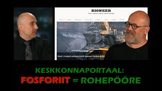 Meediakriitika | Keskkonnaportaal: fosforiidi kaevandamine on rohepöörde huvides!