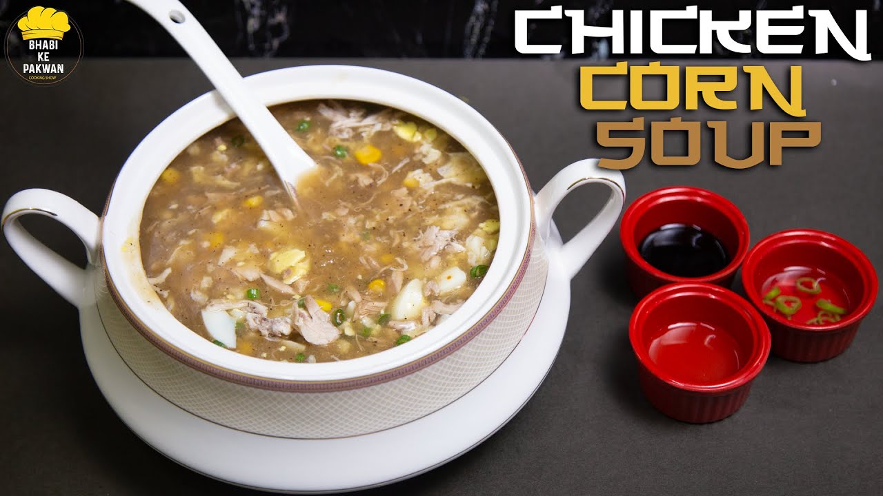 Chicken Corn Soup Recipe | Bhabi Ke Pakwan