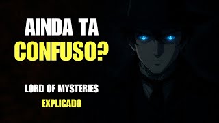 ANIMACAO CONFUSA OU OBRA PRIMA LORD OF MYSTERIES EXPLICADO