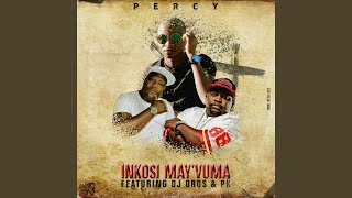 Inkosi Mayivuma (feat. DJ Oros & PK)