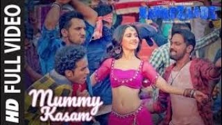 Mummy Kasam Full Video Nawabzaade Raghav Punit Dharmesh Sanjeeda Gurinder Payal Ikka