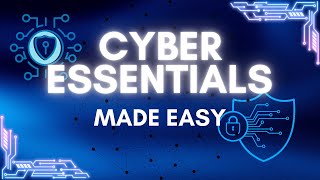 How to Get Through Cyber Essentials Without the Headaches