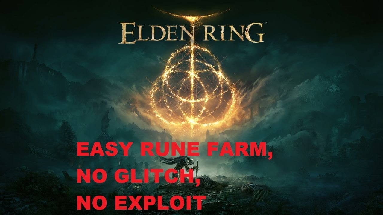 Easiest place to farm Runes in Elden Ring with No Exploits and No