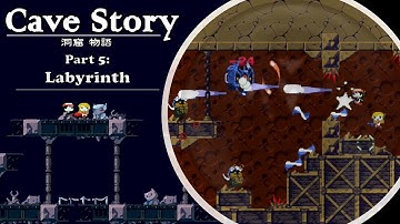 Cave Story - Part 5 Labyrinth