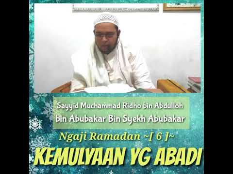 Kemulyaan Abadi/HABIB RIDHO BSA  #ngajiramadan #ngajiramadan #ngajiramadan_habibridhobsa