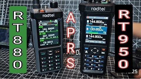 Radtel RT880 / RADTEL RT950 APRS Comparisons and settings,CPS & FIRMWARE