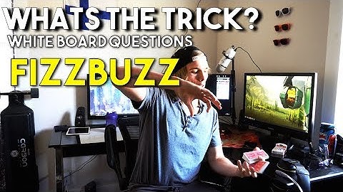 Whats the trick? White Board Questions - Fizzbuzz (Lets start simple)