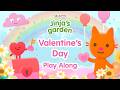Valentine's Day in Jinja's Garden | Play Along for Kids