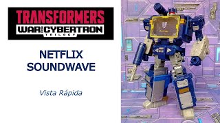 Vista Rápida Transformers War For Cybertron Trilogy WFC-14 Voyager Class Soundwave (Netflix Edition)