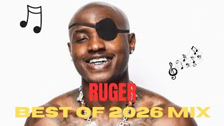 Best of Ruger Mix 2026 | Ruger Greatest Hits Playlist