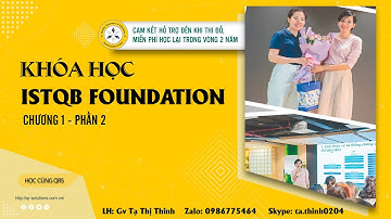 GV Tạ Thị Thinh chuyên đào tạo và tổ chức thi ISTQB foundation và advance level ở 3 miền HN, DN, HCM