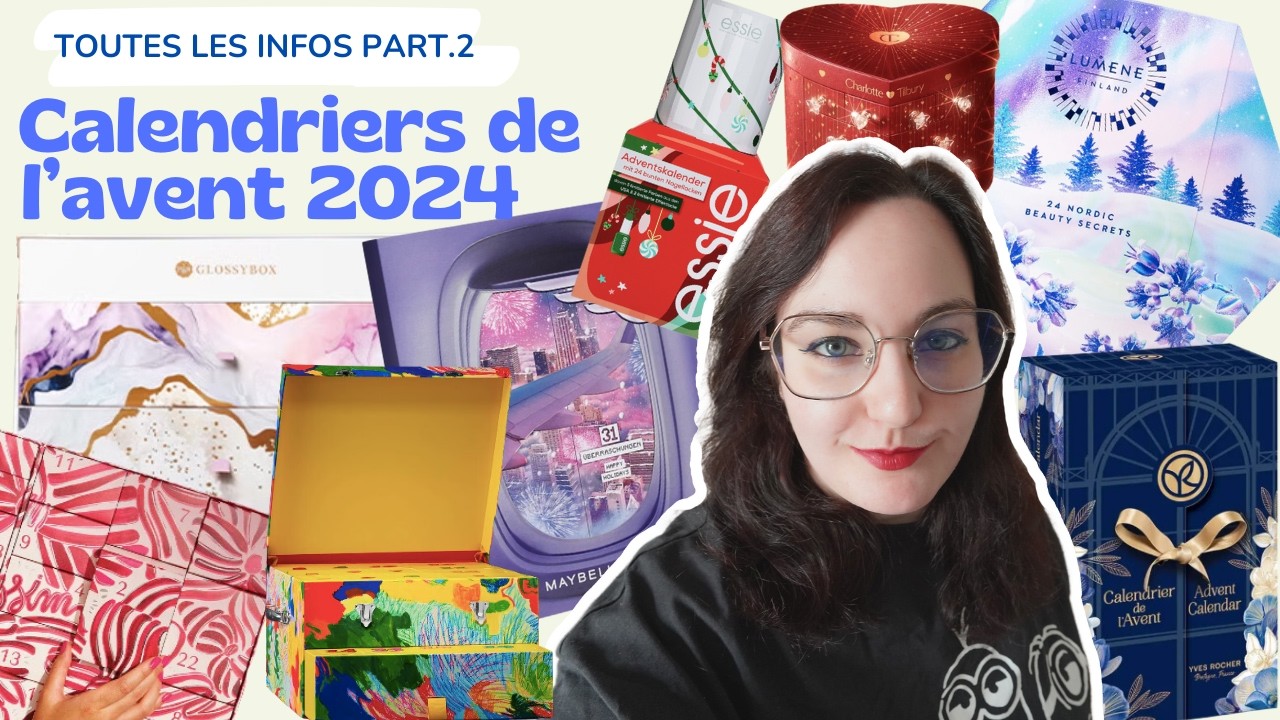 Les Calendriers de l'Avent 2024 enfin révélés ! - YouTube