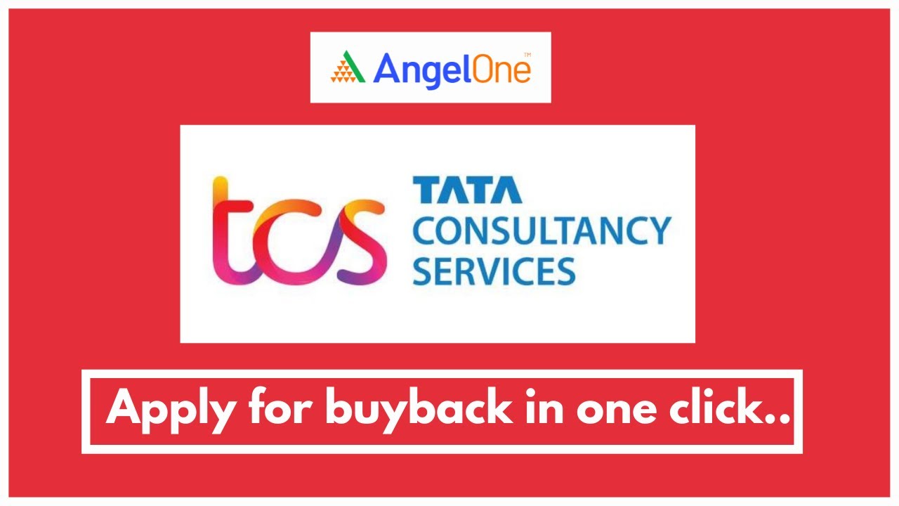 Apply For TCS Shares Buyback in One Click with Angel Broking
