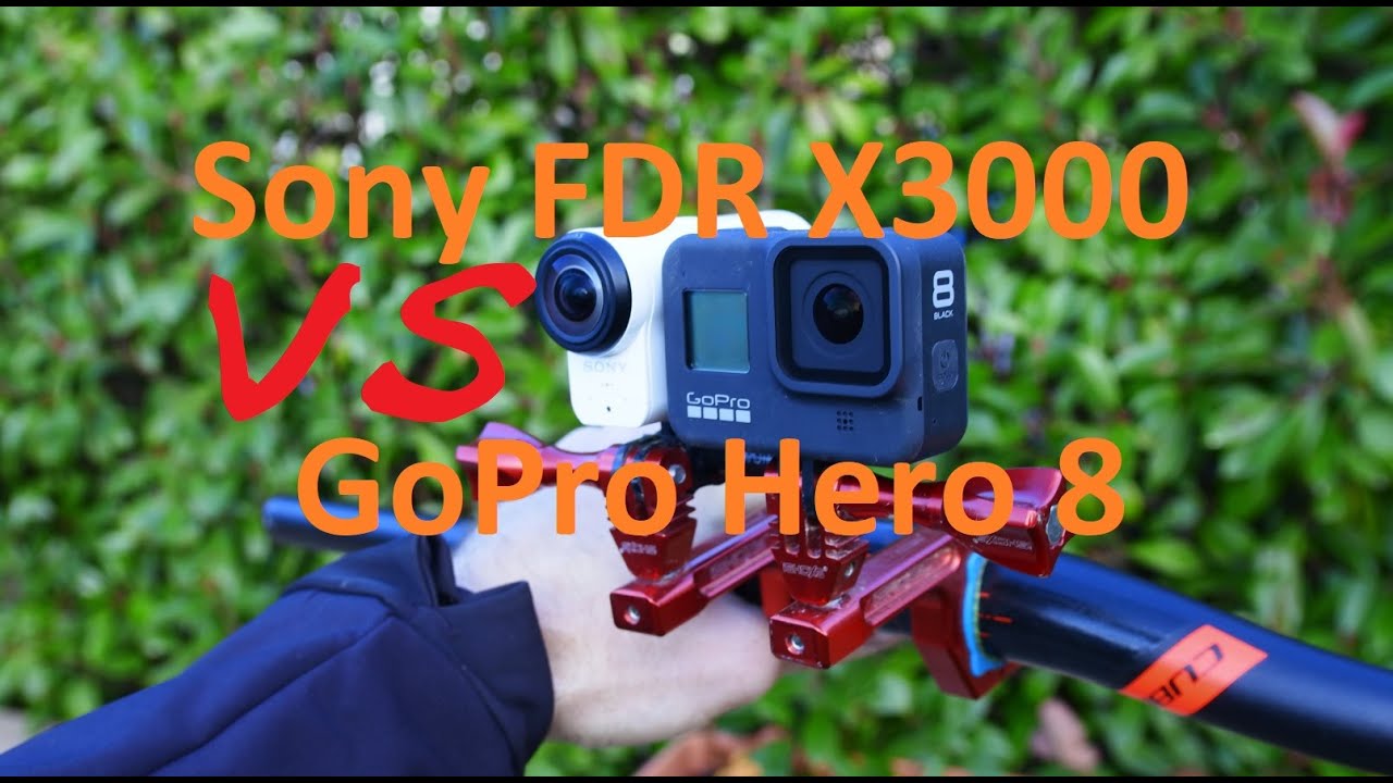Best Action Cam 2019: Sony FDR X 3000 VS GoPro Hero 8 black