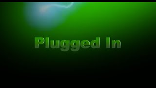 Plugged In (Intro)