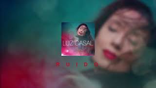 Luz Casal - Tanto Ruido (Audio Oficial)