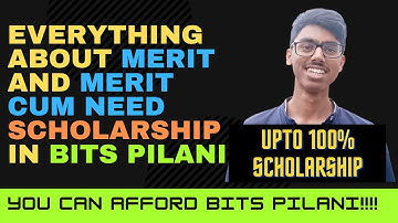 EVERYTHING ABOUT MERIT SCHOLARSHIP IN BITS PILANI | 100% SCHOLARSHIP | BITSAT 2021 | GOA, HYDERABAD