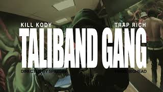 Trap Rich x KiLLKODY - Taliband Gang (prod. @1gokami)