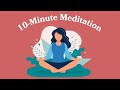 10-Minute Meditation To Start Your Day