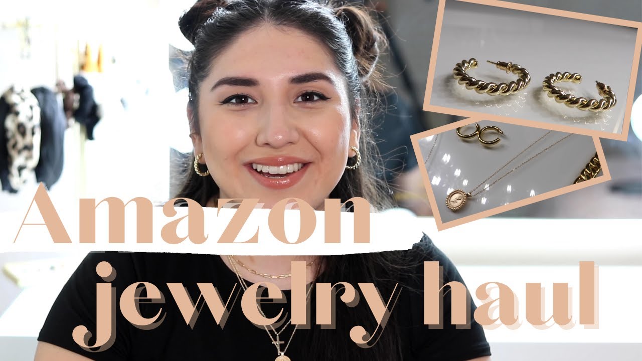 AMAZON Jewelry Haul under 200 I spent 150 on EVERYTHING! YouTube