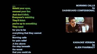 DASHBOARD CONFESSIONAL - MORNING CALLS (KARAOKE VERSION) [aph-k]