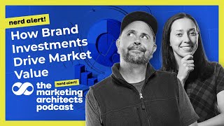Nerd Alert: How Brand Investments Drive Market Value