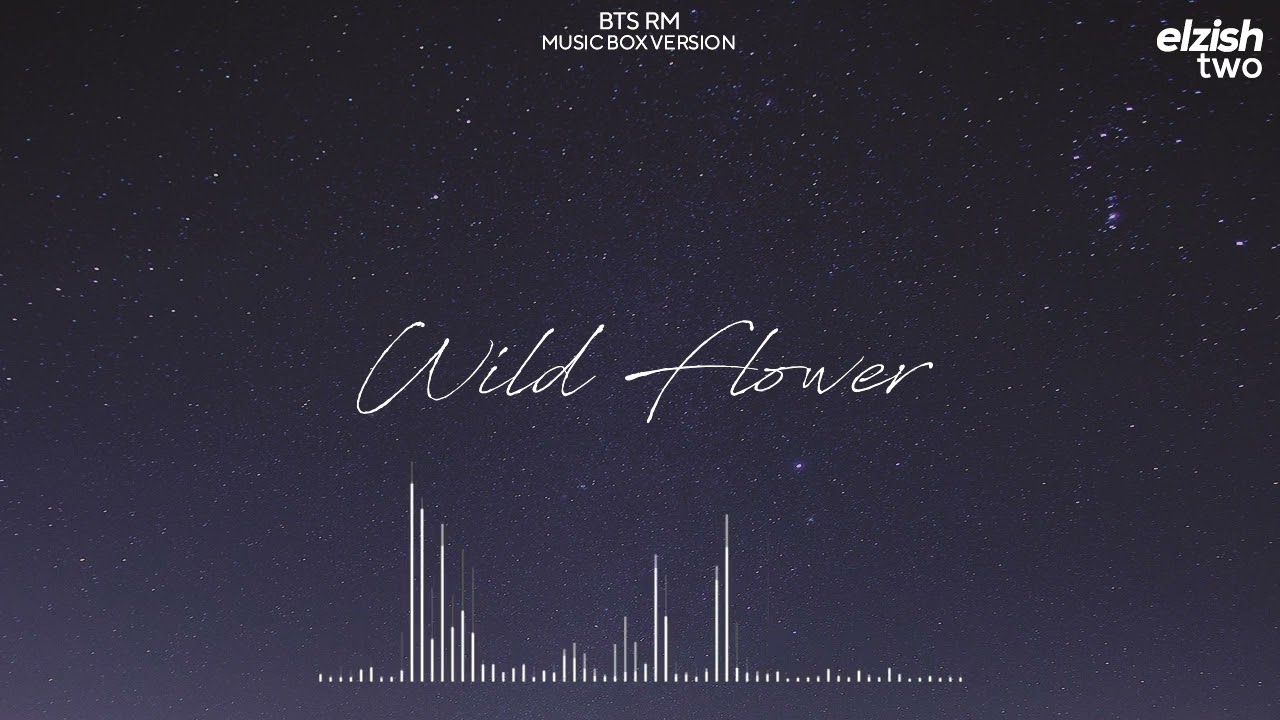 BTS RM - Wild Flower (with youjeen) | Music Box (Lullaby Ver.)