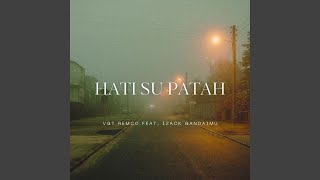 Download lagu Hati Su Patah