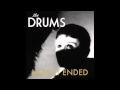 The Drums - How It Ended (Summer Camp Remix)
