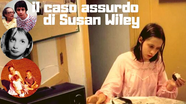 IL CASO DI SUSAN WILEY // NASCOSTA PER 13 ANNI