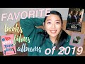 FAVORITES OF 2019 (books! films! music!)