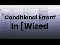 Fix Conditional Errors in Wized!