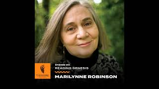 Reading Genesis, with Marilynne Robinson