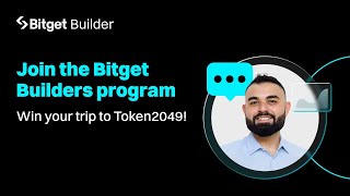 Be a Bitget Builder: Earn your spot at Token2049