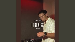AH TXE TXE - Leckziss