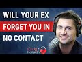 Will Your Ex Forget About You During No Contact