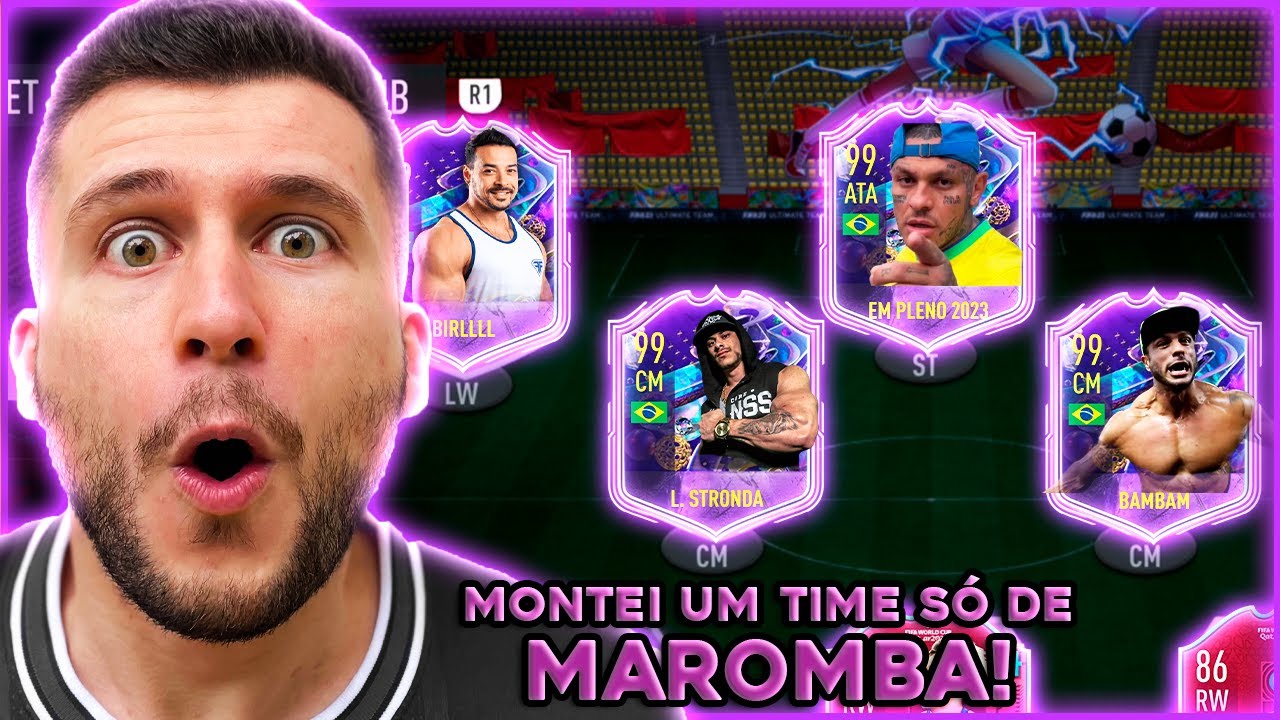 11 MAROMBAS DEFINIRAM MEU TIME NO FIFA!!! ULTIMATE TEAM!