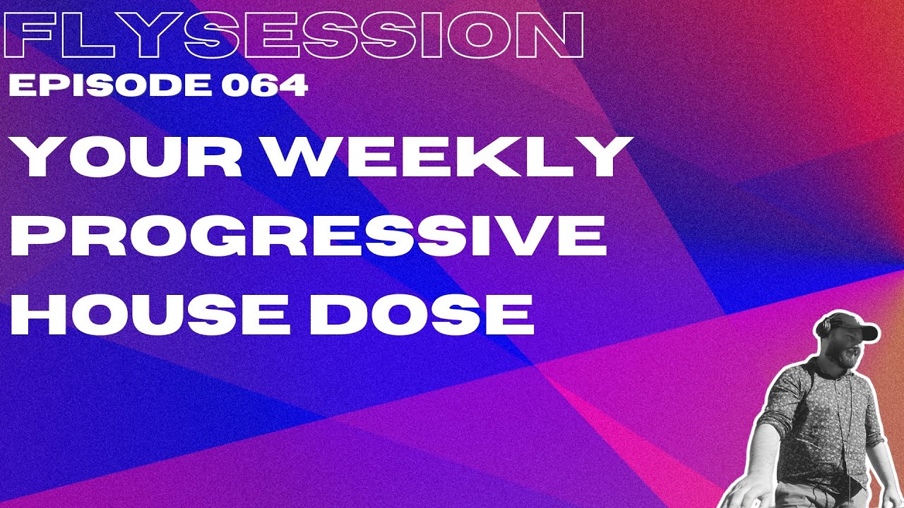 FlySession 064 | Mediterranean Progressive House Mix