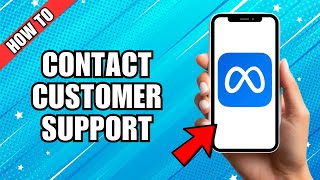 How to Contact Meta Customer Support