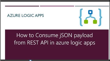 How to work with Rest API Json Payload in azure logic apps