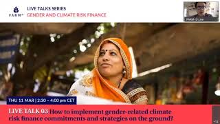 LT03 - How to implement gender-related climate risk finance commitments & strategies on the ground?