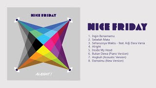 Nice Friday - Alright (2015) Full Album