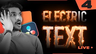 "Electric" Text Effect in Fusion Tab | DAY 4 | DaVinci Resolve | Live In Hindi