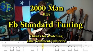 Video thumbnail of "2000 Man - KISS (Bass Cover with Tabs)"